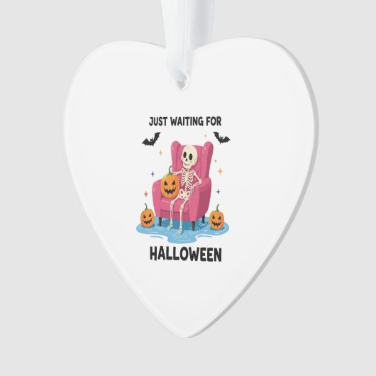 Just Waiting for Halloween Skeleton Ornament (Vorderseite)