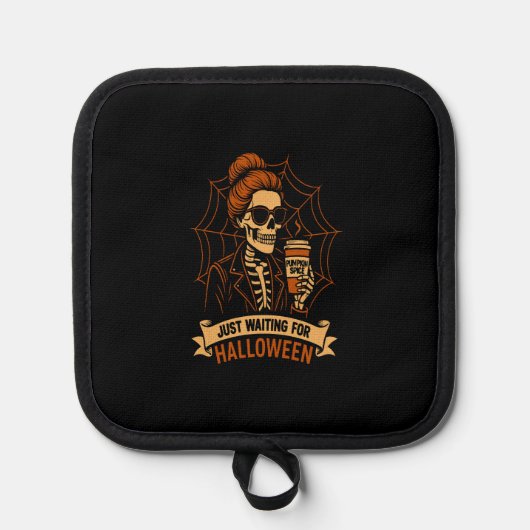 Just Waiting for Halloween Skeleton Topflappen (Vorderseite)