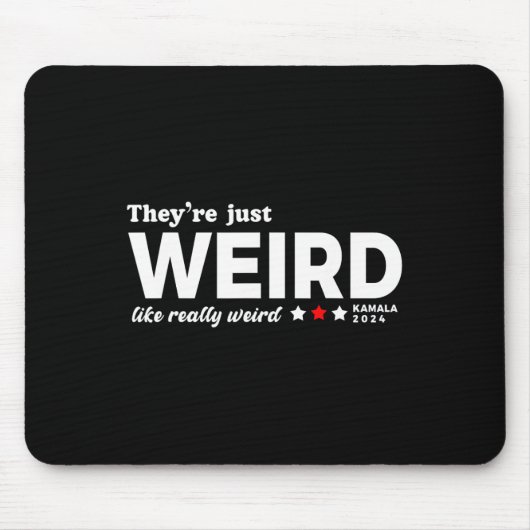 Just Weird Kamala Voting Kamala Harris 2024 Mousepad (Vorne)