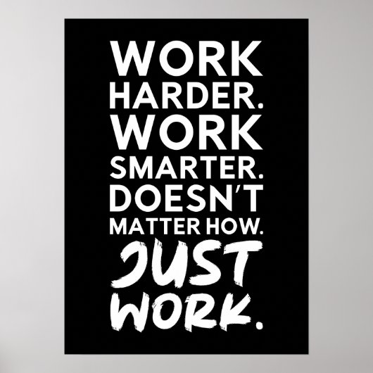 Just Work - Gym, Hustle, Erfolg, Motivierend Poster (Vorne)