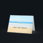 Just you and your happiness feiertagskarte<br><div class="desc">Thiwas taken nine years ago when I went to Palawan,  Philippinen with my friends. I already forgot the name of this beach but I can can clearly remember that this was where we had our day lunch.</div>
