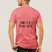 #JustBeYourselfT-Shirt Tri-Blend Shirt (Rückseite)