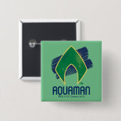 Justice League | Brush & Halftone Aquaman-Symbol Button (Vorne & Hinten)