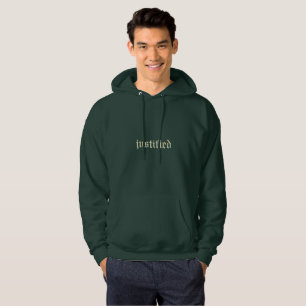 Justified Green Hoodie