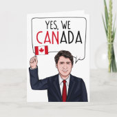 JUSTIN TRUDEAU: Ja, wir Kanada Karte (Vorderseite)