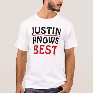 Justin weiß das Beste T-Shirt