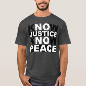 JUSTIZ WISSEN FRIEDEN T-Shirt (Vorderseite)