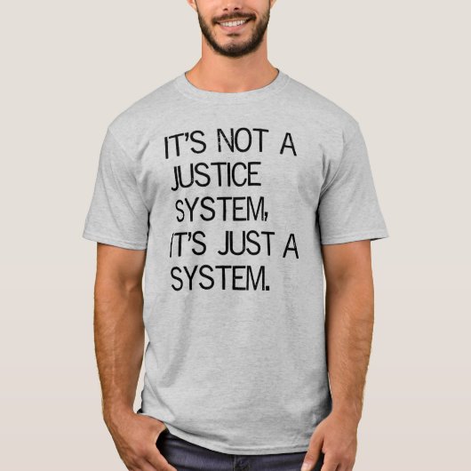 Justizsystem T-Shirt (Vorderseite)