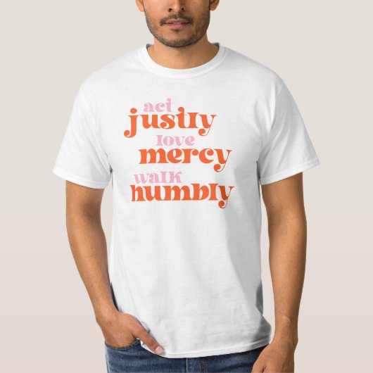 Justly, Liebe Gnade, Walk Humbly (Retro-Mod) T-Shirt (Vorderseite)