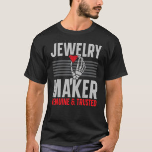 Juwelier Maker Genuine und vertrauenswürdiger Juwe T-Shirt