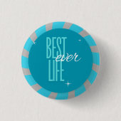 JW Best Life Ever Button - Button (Vorderseite)