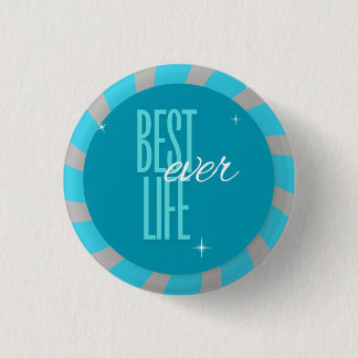 JW Best Life Ever Button - Button