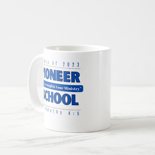 JW Personalizable Pioneer School 2023 & 2 Tim 4:5 Kaffeetasse (Vorderseite Links)