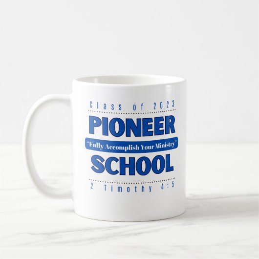 JW Personalizable Pioneer School 2023 & 2 Tim 4:5 Kaffeetasse (Links)