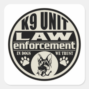 K9-Einheit bei Hunden, denen wir vertrauen Quadratischer Aufkleber