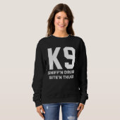 K9 Police Dog Handler Malinois German Sheperd Sher Sweatshirt (Vorne ganz)