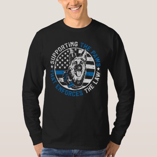 K9 Police Dog Supporting The Paws K9 Police Office T-Shirt (Vorderseite)