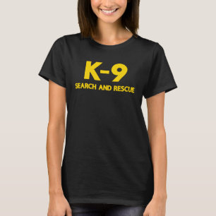 K9 Such- und Rettungspolizei SAR Sheriff K 9 T-Shirt