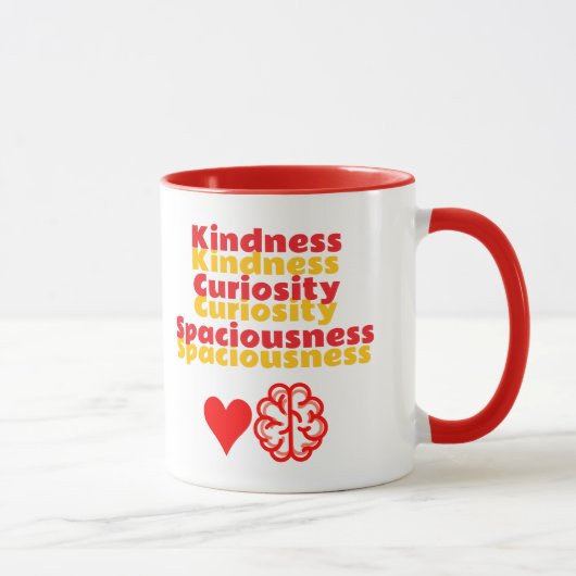 K C S - Kindness Curiosity Spaciousness Tasse (Rechts)