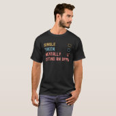 K-Drama Single Vergeben Mental Dating Oppa-Ware T-Shirt (Vorne ganz)