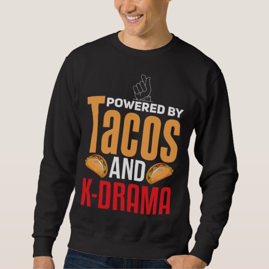 K Drama Taco K Pop Korean Drama Sweatshirt (Vorderseite)