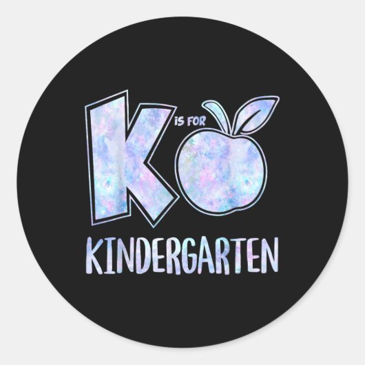 K Is For Kindergarten Teacher Tie Dye Back To Scho Runder Aufkleber (Vorderseite)