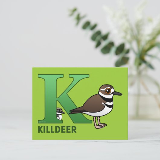 K ist für Killdeer Postkarte (Stehend Vorderseite)