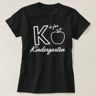 K ist für Kindergarten, Kindergartenlehrer, Kind T-Shirt