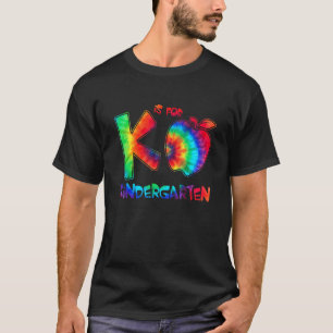 K ist für Kindergarten-Lehrer Tie Dye Zurück zur S T-Shirt