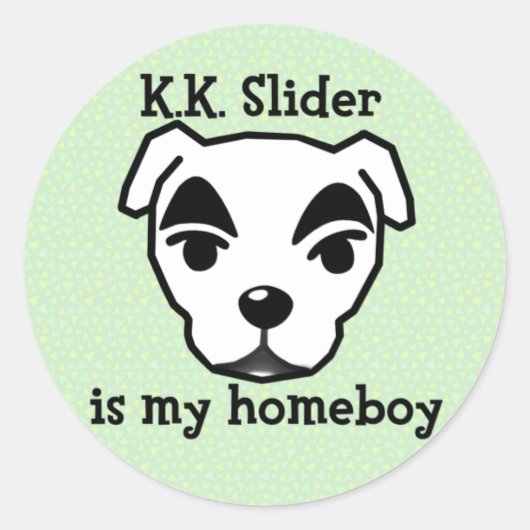 K.K. Slider is my homeboy sticker (Vorderseite)