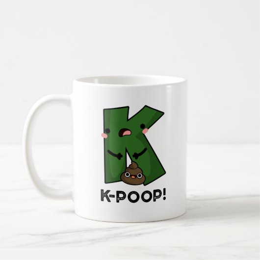 K-kack Funny K-Pop Poo Pun Kaffeetasse (Links)