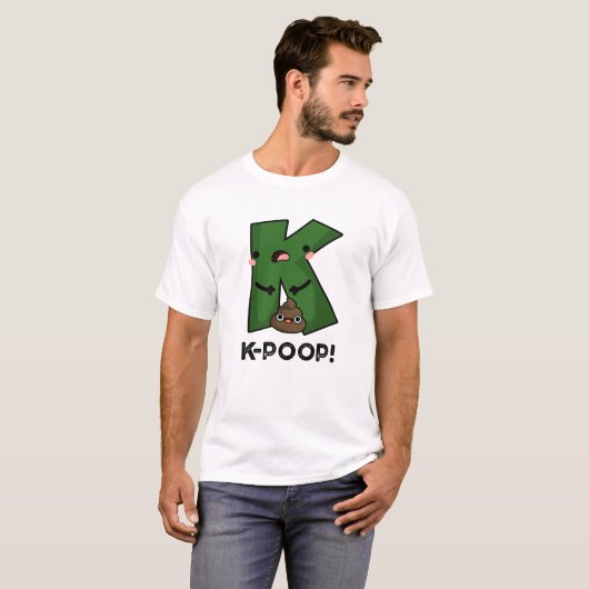 K-kack Funny K-Pop Poo Pun T-Shirt (Vorne ganz)