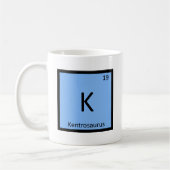 K - Kentrosaurus Dinosaur Chemical Symbol Kaffeetasse (Links)
