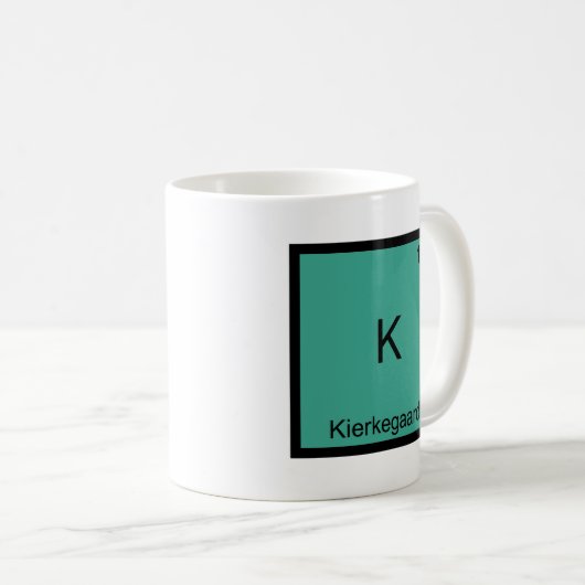 K - Kierkegaard lustiges Kaffeetasse (VorderseiteRechts)