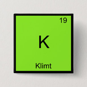 K - Klimt Lustiges Chemie-Element-Symbol T-Shirt Button