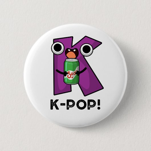 K-Pop Funny Music Soda Pop Pun Button (Vorderseite)
