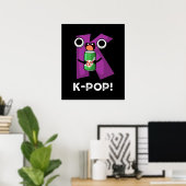 K-Pop Funny Music Soda Pop Pun Dark BG Poster (Heimbüro)