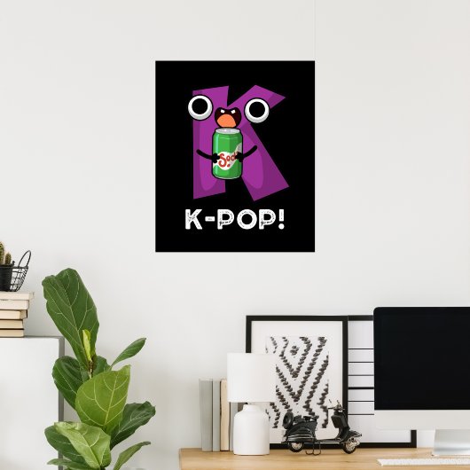 K-Pop Funny Music Soda Pop Pun Dark BG Poster (Heimbüro)