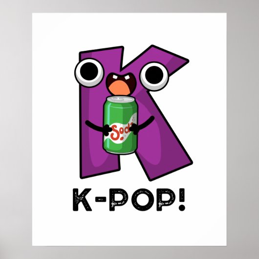 K-Pop Funny Music Soda Pop Pun Poster (Vorne)
