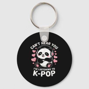 K-Pop Kann dich nicht hören Ich höre K-Pop Kawaii  Schlüsselanhänger
