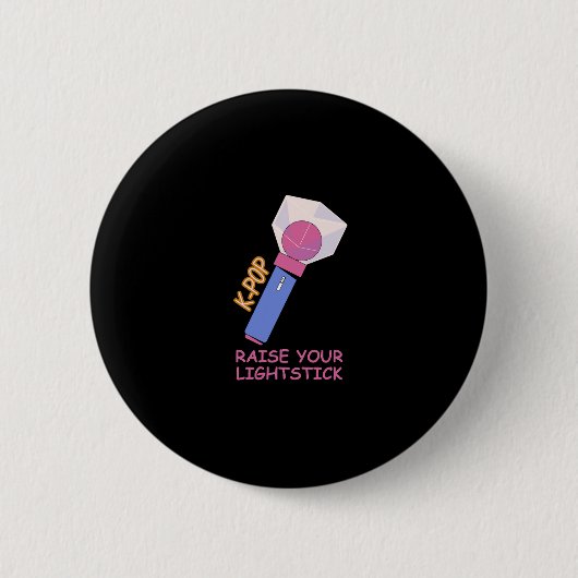 K-POP Raise your lightstick Button (Vorderseite)