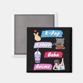 K-Pop, Ramen, Boba und Anime Pop Culture Fan Magnet (Vorderseite/Rückseite)