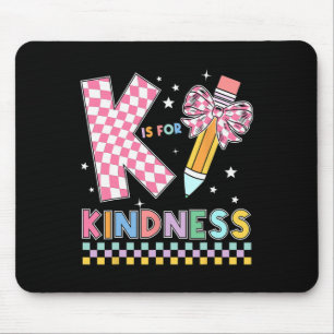 K steht für Freundlichkeit Süßer Bleistiftbogen Le Mousepad