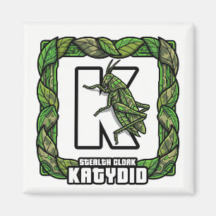 K steht für Katydid – GTA Style ABC Lernmagnet Magnet