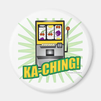 Ka-Ching Big Money! Magnet