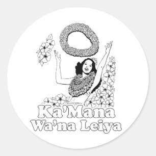 KA' MANA WA'NA LEIYA RUNDER AUFKLEBER