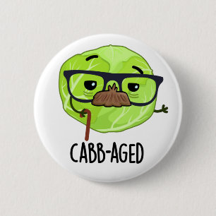 Kabbenalter Funny Old Veggie Cabbage Pun Button