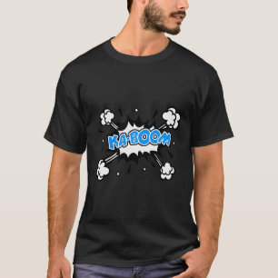 Kaboom Bang Pow Comic Buche Explosionsspange Blase T-Shirt