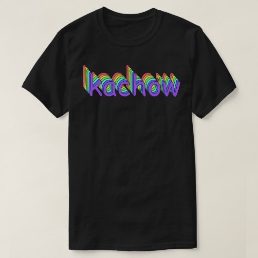 Kachow T-Shirt (Design vorne)