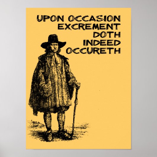 Kack Happens Funny Poster Sign (Vorne)